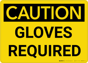 Caution: PPE Gloves Required - Wall Sign