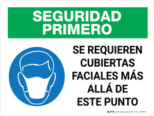 Seguridad Primero - Se Requiere Cubrirse la Cara Más Allá de este Punto con Icono Horizontal - Wall Sign
