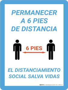 Manténgase a 6 Pies de Distancia La Distancia Social Salva Vidas - Wall Sign