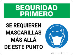 Seguridad Primero - Más Allá de este Punto se Requieren Mascarillas con Icono Horizontal - Wall Sign