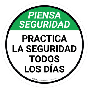 Piensa Seguridad - Practica la Seguridad Todos los Días Redondo Circular - Floor Sign