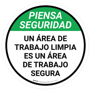 Piensa Seguridad - Un Área de Trabajo Limpia es un Área de Trabajo Segura - Floor Sign