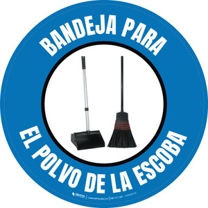 Bandeja para el Polvo de la Escoba (De Verdad) Circular - Floor Sign