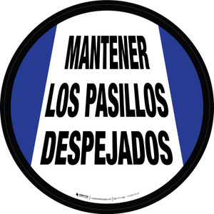 Mantener los Pasillos Despejados Circular - Floor Sign