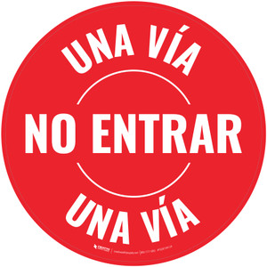 No Entrar Unidireccional (Rojo) Circular - Floor Sign