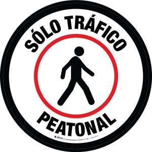 Sólo Tráfico Peatonal (Redondo) Circular - Floor Sign