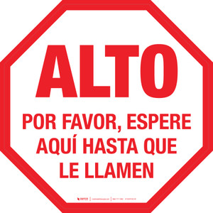 Deténgase, Por Favor, Espere Aquí Hasta que le Llamen Circular - Floor Sign