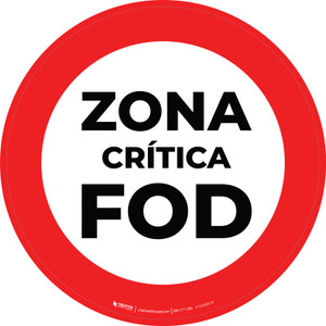 Zona Crítica FOD Tipo A - Floor Sign