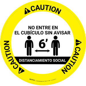 Cuidado - Distanciamiento Social - Por Favor, no Entre en el Cubículo sin Avisar Circular - Floor Sign