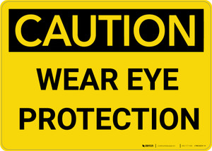 Caution: PPE Wear Eye Protection - Wall Sign