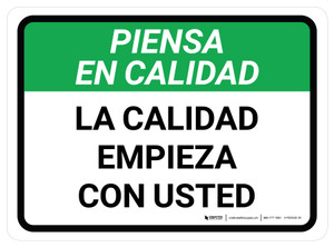 Piensa en Calidad - La Calidad Empieza con Usted Rectangular - Floor Sign
