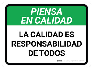 Piensa en Calidad - La Calidad es Responsabilidad de Todos Rectangular - Floor Sign