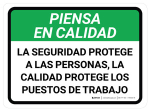 Piensa en Calidad - La Seguridad Protege a las Personas La Calidad Protege los Puestos de Trabajo Rectangular - Floor Sign