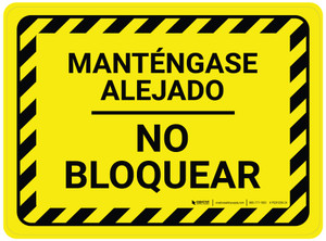 Manténgase Alejado - No Bloquear Rectangular - Floor Sign Manténgase Alejado - No Bloquear Rectangular - Floor Sign