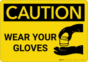 Caution: PPE Wear Your Gloves With Graphic - Wall Sign
