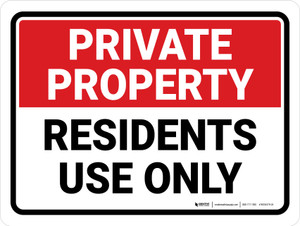 Private Property Residents Use Only Landscape - Wall Sign
