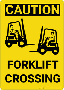 Caution: Forklift Crossing Vertical with Graphic - Wall Sign