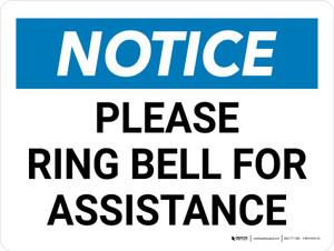Notice: Please Ring Bell for Assistance Landscape - Wall Sign