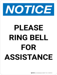 Notice: Please Ring Bell For Assistance Portrait - Wall Sign
