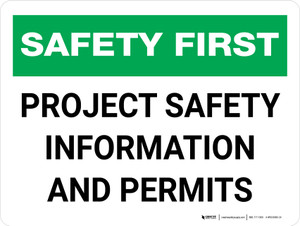 Safety First: Project Safety Information and Permits Landscape - Wall Sign