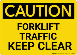 Caution: Forklift Traffic Keep Clear - Wall Sign