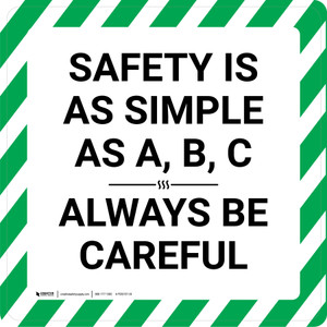Safety Is As Simple As A B C - Floor Sign
