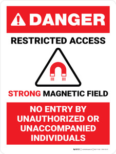 Danger: Restricted Access - Strong Magnetic Field Portrait - Wall Sign