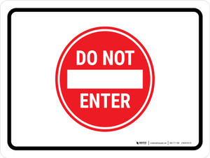 Do Not Enter Landscape - Wall Sign