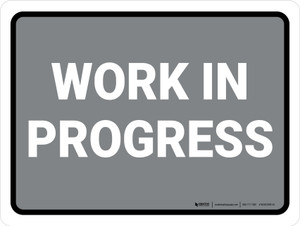 Work In Progress Gray Landscape - Wall Sign