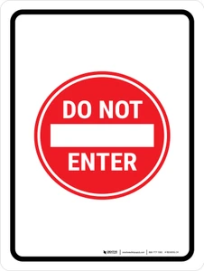 Do Not Enter Portrait - Wall Sign