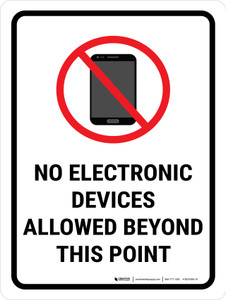 No Electronic Devices Allowed Beyond This Point Portrait - Wall Sign
