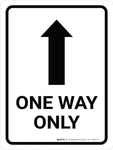 One Way Only with Arrows Portrait - Wall Sign