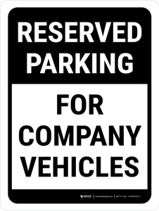 Reserved Parking For Company Vehicles Portrait - Wall Sign Reserved Parking For Company Vehicles Portrait - Wall Sign
