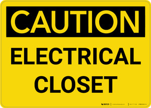 Caution: Electrical Closet - Wall Sign