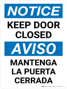 Notice: Keep Door Closed Bilingual Spanish Portrait - Wall Sign