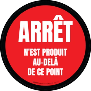 ARRÊT N'est Produit au-Delà de Ce Point Étage Signe