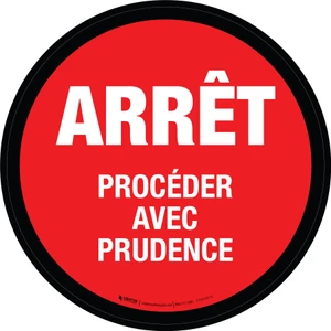 ARRÊT Procéder avec Prudence Étage Signe