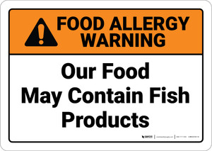 Warning: Food May Contain Fish Products - Wall Sign