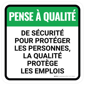 Pense Qualité Sécurité Protège Les Gens De Qualité Protège Les Emplois Carré De-Chaussée Signe