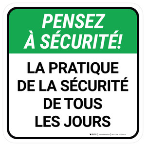 Pensez À Sécurité La Pratique De La Sécurité, Chaque Jour De-Chaussée Signe