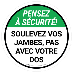 Pensez À Sécurité Soulever Avec Vos Jambes Rond De-Chaussée Signe
