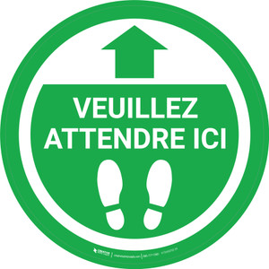 Veuillez Attendre Ici Vert De-Chaussée Signe