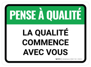 Pense À Qualité De Qualité Commence Avec Vous Rectangulaires - De-Chaussée Signe
