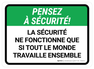 Pensez À Sécurité - La Sécurité Ne Fonctionne Que Si Tout Le Monde Travaille Ensemble De-Chaussée Signe