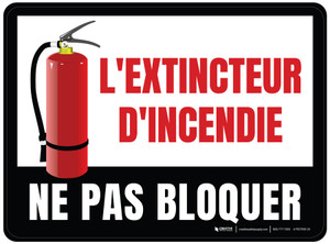 Extincteur D'Incendie Ne Pas Bloquer - De-Chaussée Signe