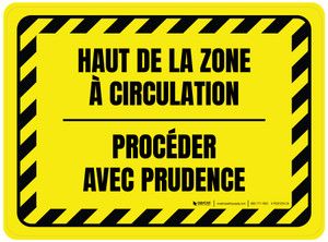 Haut De La Zone À Circulation De Procéder Avec Prudence De-Chaussée Signe