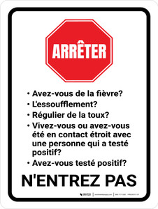 Arrêter de Ne Pas Entrer dans COVID-19 Questions de Dépistage (Stop Do Not Enter COVID-19 Screening Questions) French Portrait - Wall Sign