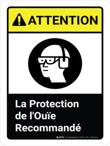 Attention: la Protection de l'Ouïe Recommandé (Caution: Hearing Protection Recommended ANSI) French Portrait - Wall Sign