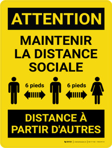 Attention: Maintenir la Distance Sociale - 6 pieds de Distance à Partir d'Autres (Caution: Maintain Social Distancing - 6 ft Distance From Others) French Portrait - Wall Sign