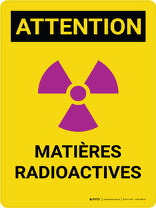 Attention: Matières Radioactives (Caution: Radioactive Materials) French Landscape - Wall Sign